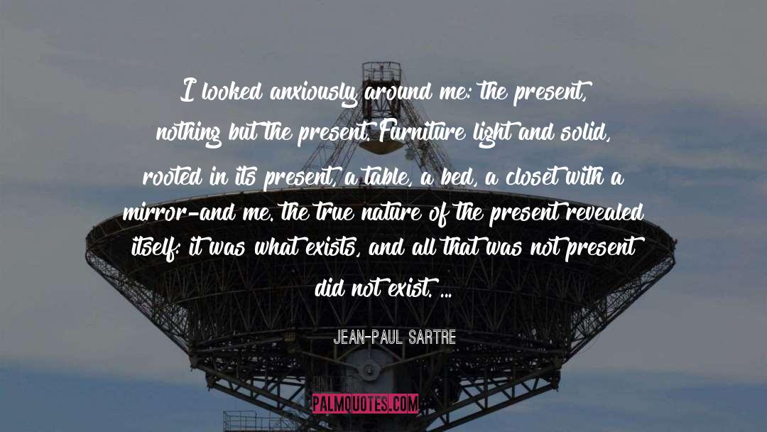 Berdini Furniture quotes by Jean-Paul Sartre
