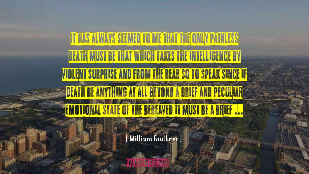 Bereaved quotes by William Faulkner