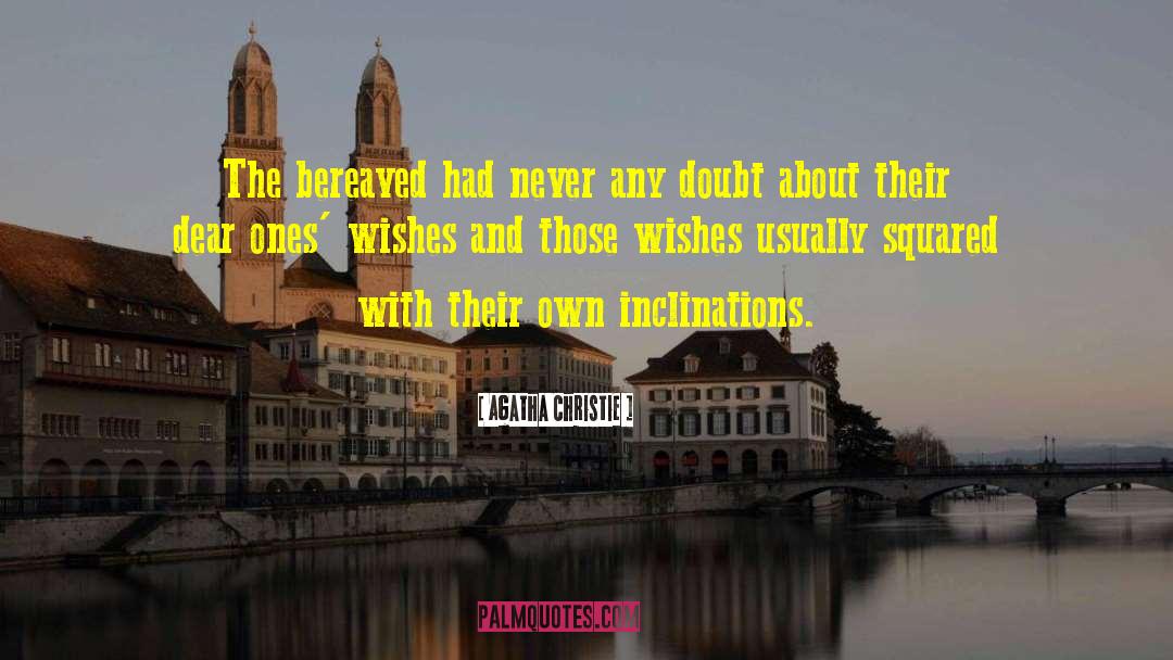 Bereaved quotes by Agatha Christie