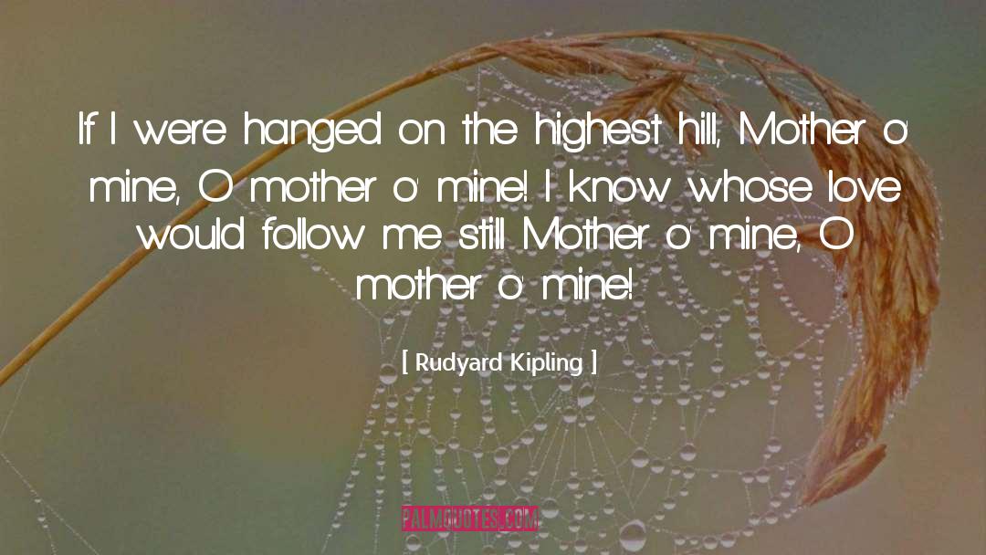 Bereavement Mother quotes by Rudyard Kipling