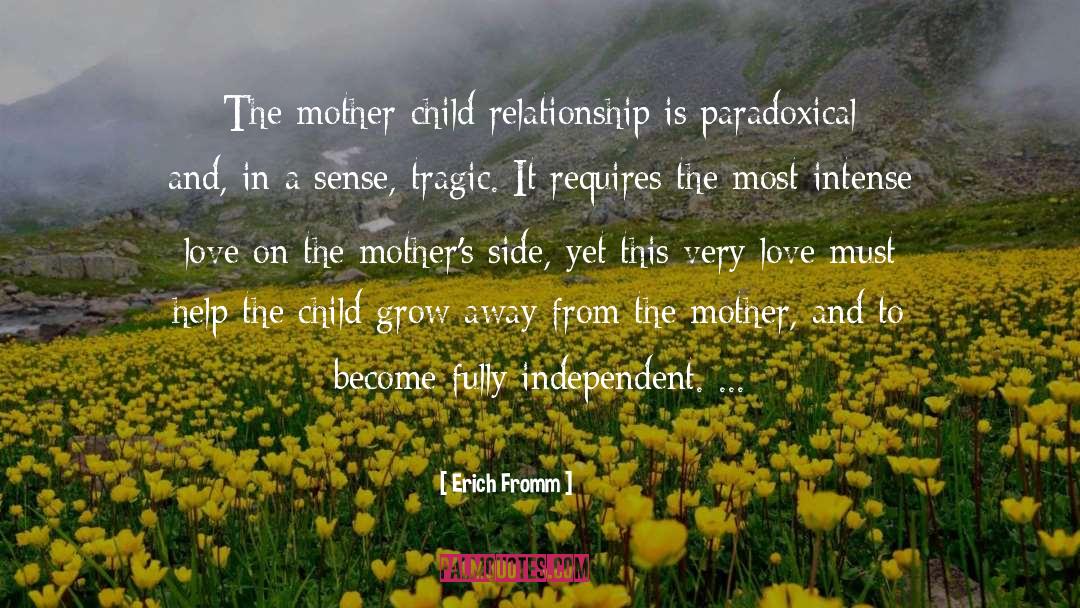 Bereavement Mother quotes by Erich Fromm