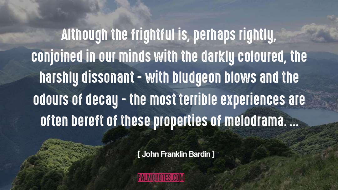 Bereft quotes by John Franklin Bardin