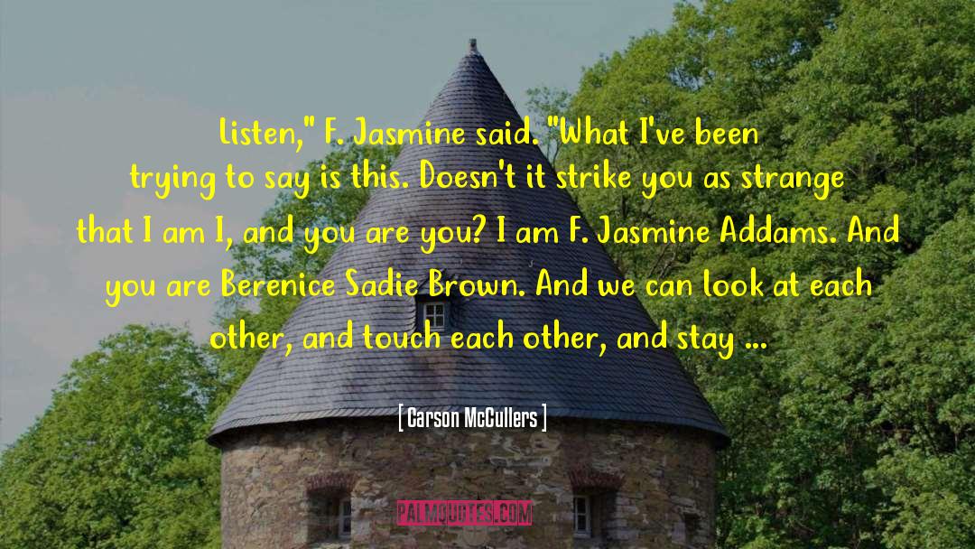 Berenice quotes by Carson McCullers