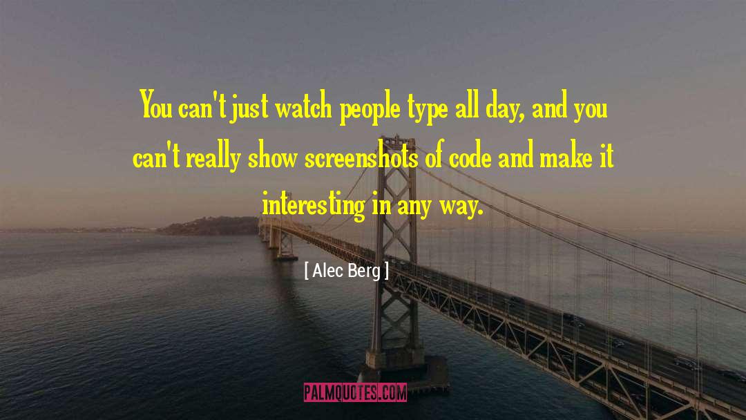 Berg quotes by Alec Berg