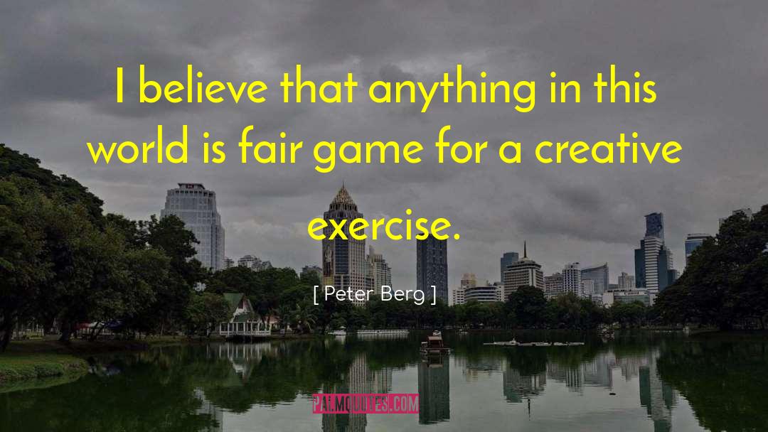 Berg quotes by Peter Berg