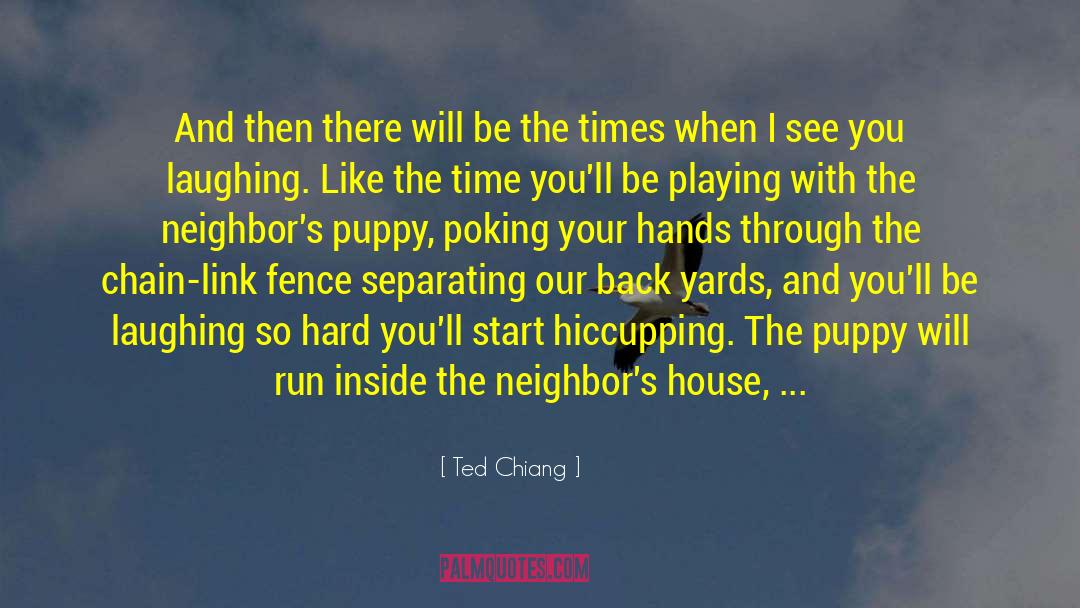 Bergamasco Puppy quotes by Ted Chiang