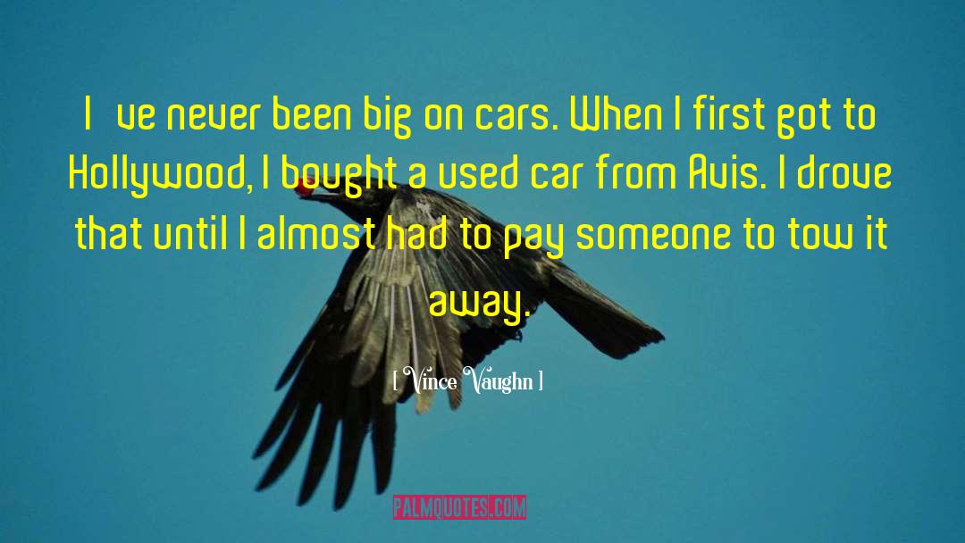 Bergeys Used Cars quotes by Vince Vaughn