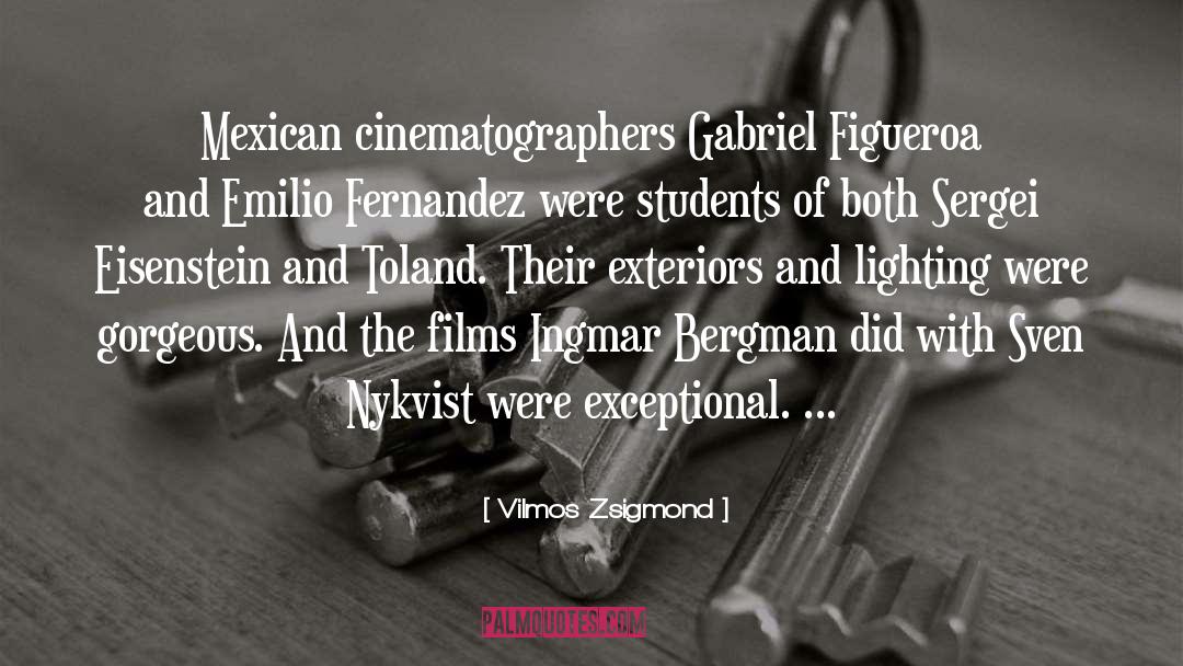 Bergman quotes by Vilmos Zsigmond