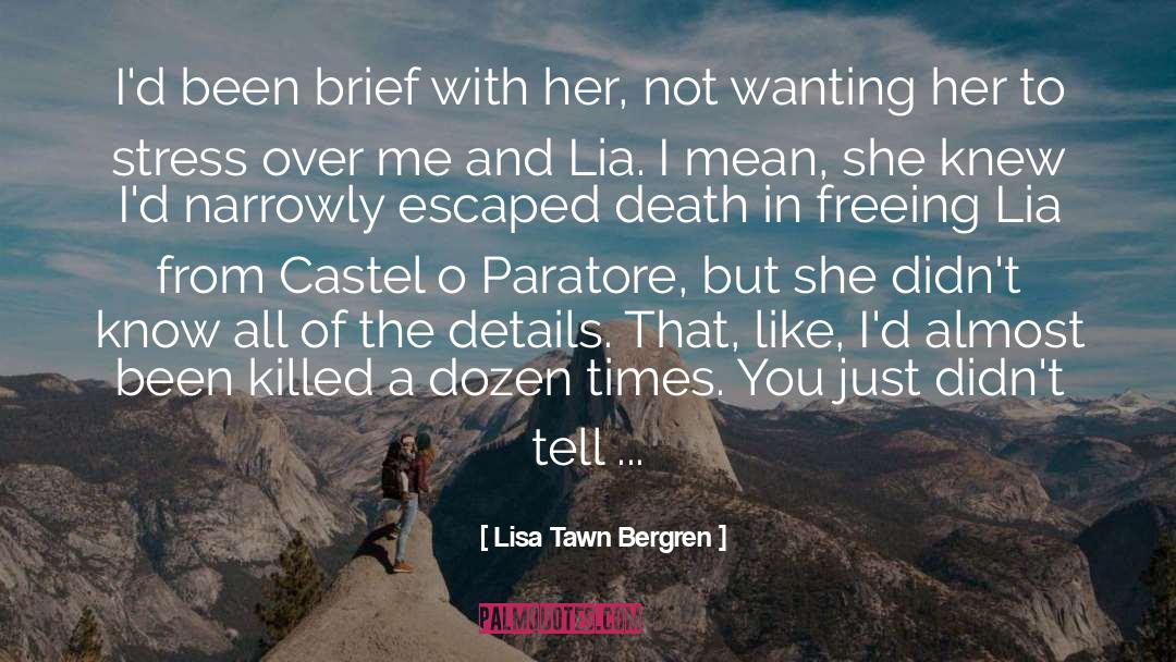 Bergren Realty quotes by Lisa Tawn Bergren