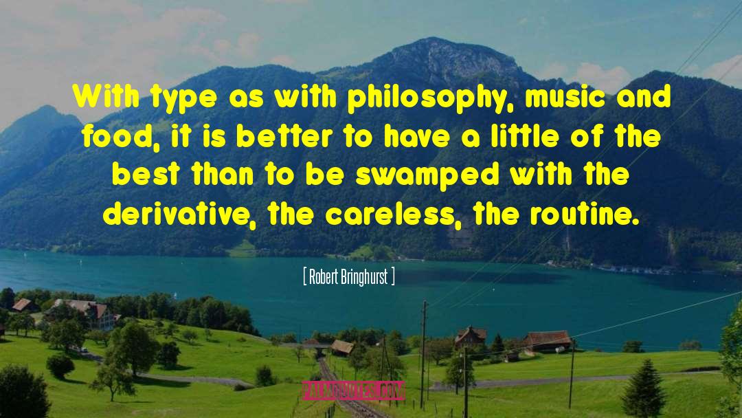 Bergsonian Philosophy quotes by Robert Bringhurst