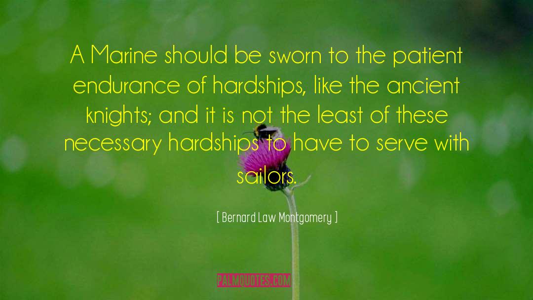 Beringer Knights quotes by Bernard Law Montgomery