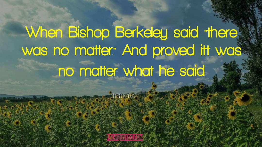 Berkeley quotes by Lord Byron