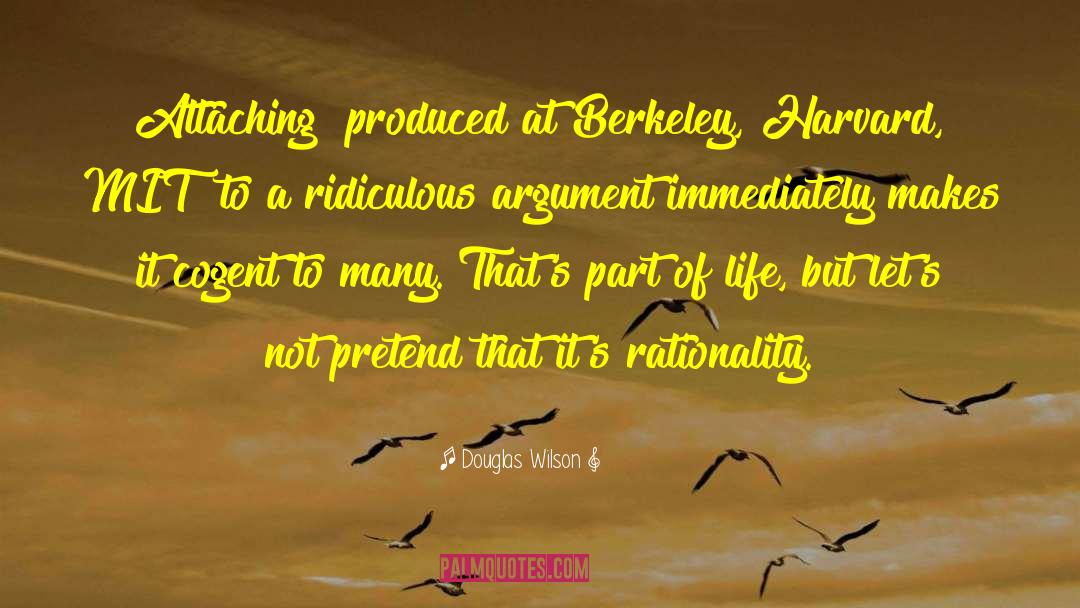Berkeley quotes by Douglas Wilson