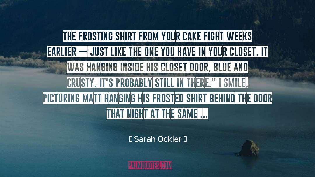 Berlanga Next Fight quotes by Sarah Ockler