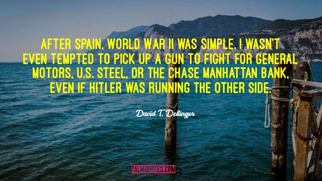 Berlin After War quotes by David T. Dellinger