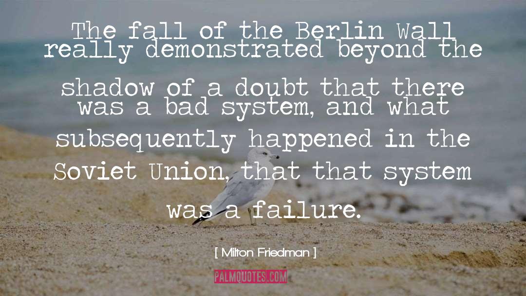 Berlin quotes by Milton Friedman