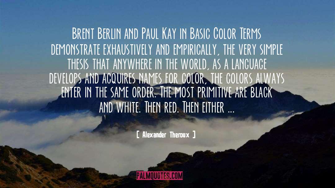 Berlin quotes by Alexander Theroux