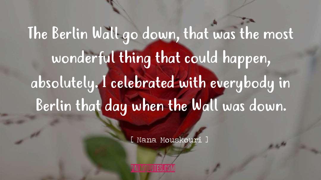 Berlin Wall quotes by Nana Mouskouri