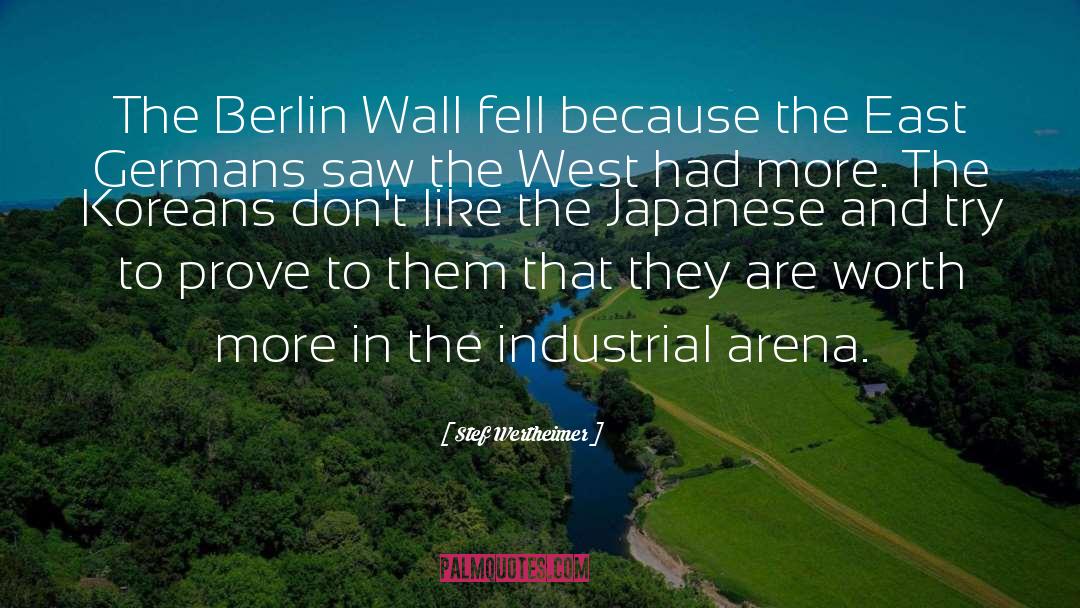 Berlin Wall quotes by Stef Wertheimer