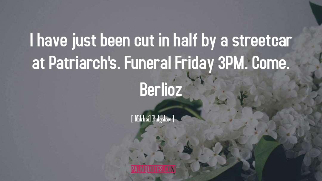 Berlioz quotes by Mikhail Bulgakov