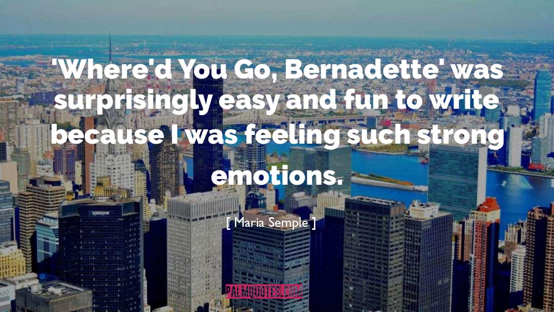 Bernadette quotes by Maria Semple