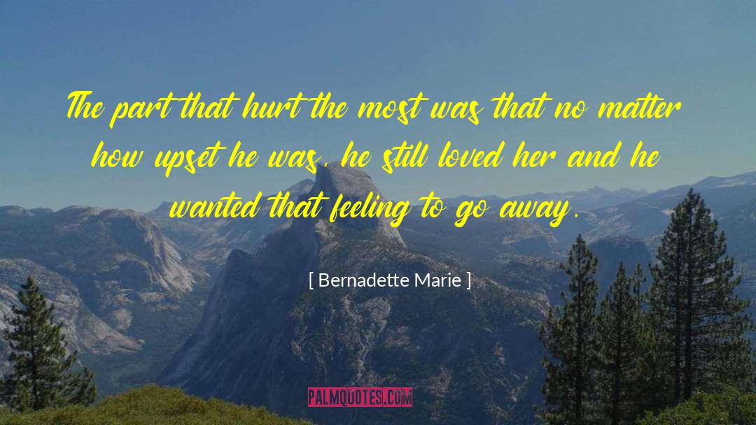 Bernadette quotes by Bernadette Marie