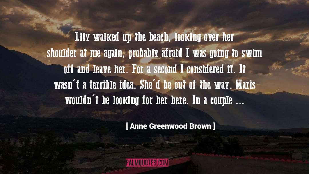 Bernah Brown quotes by Anne Greenwood Brown