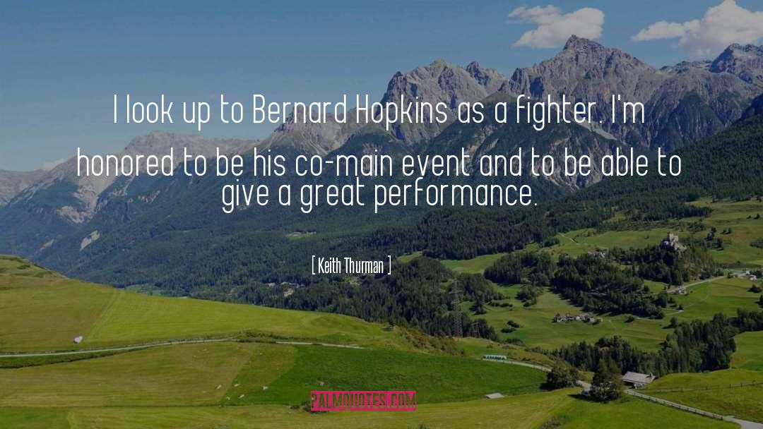 Bernard Hopkins quotes by Keith Thurman