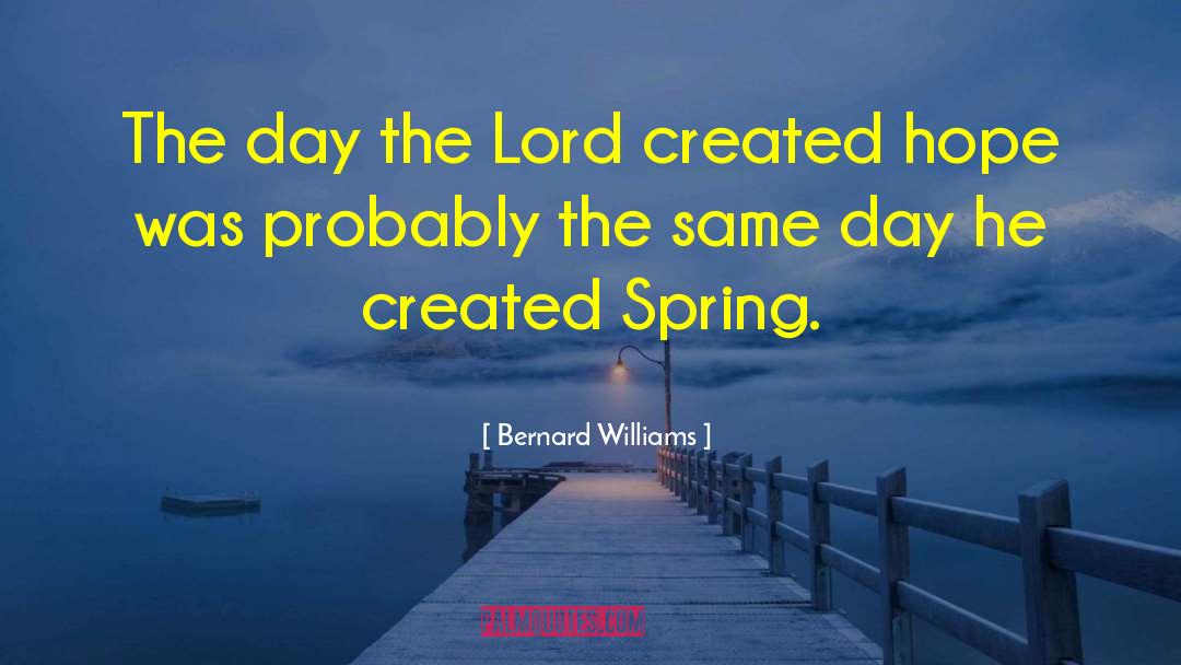 Bernard Williams quotes by Bernard Williams