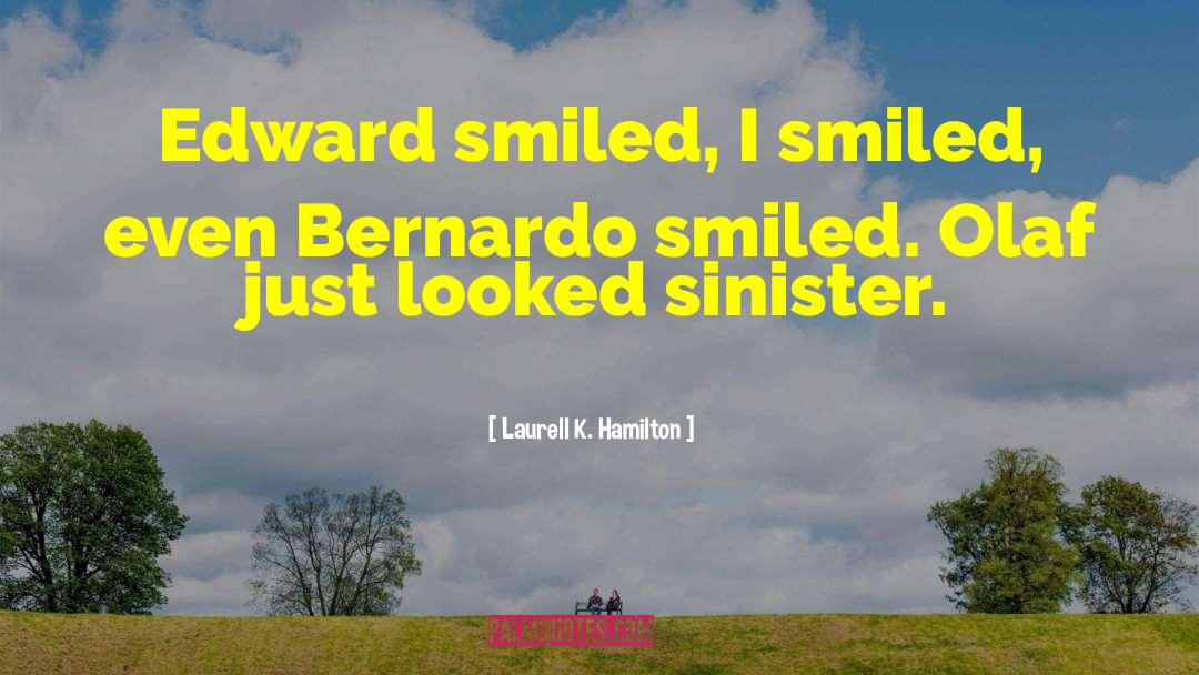 Bernardo Moya quotes by Laurell K. Hamilton