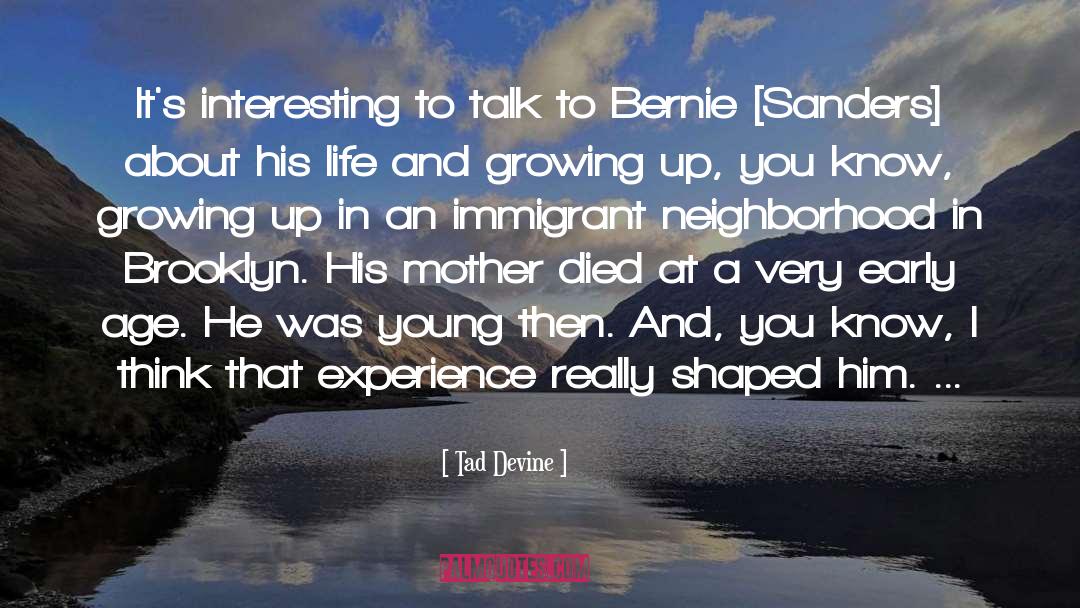 Bernie Sanders quotes by Tad Devine