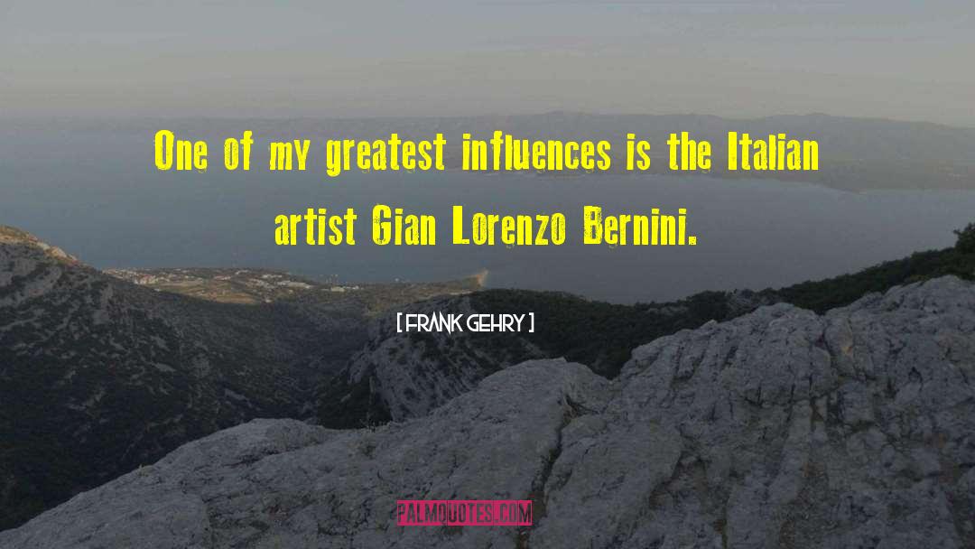 Bernini quotes by Frank Gehry