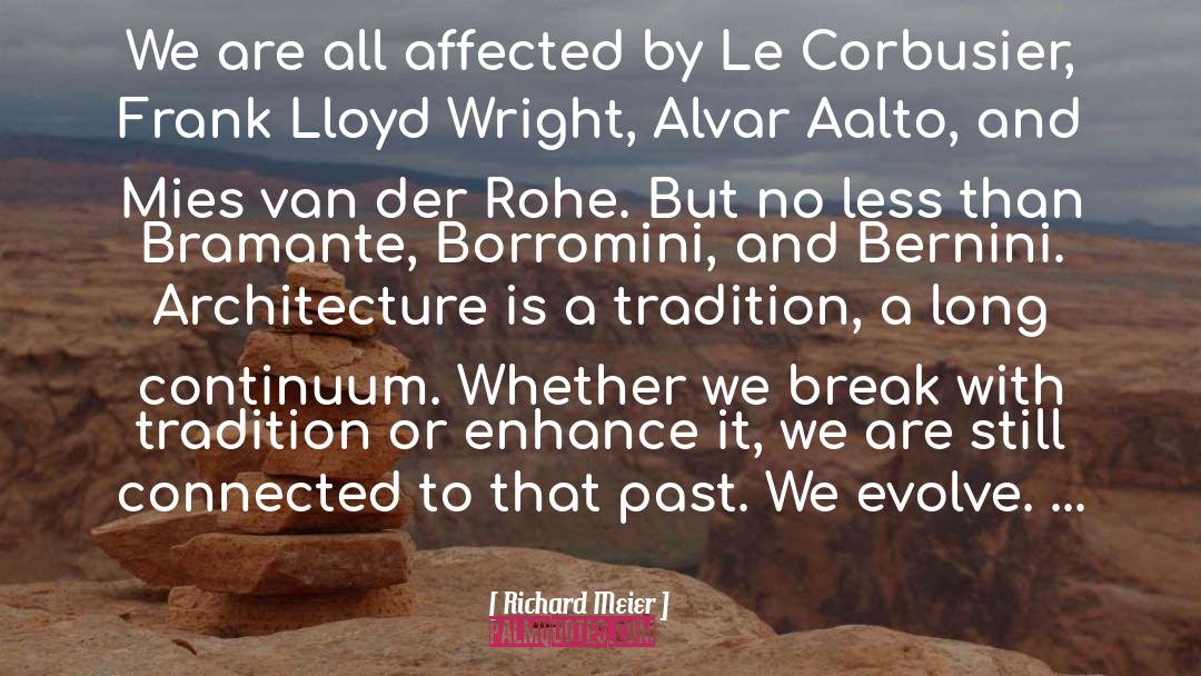 Bernini quotes by Richard Meier