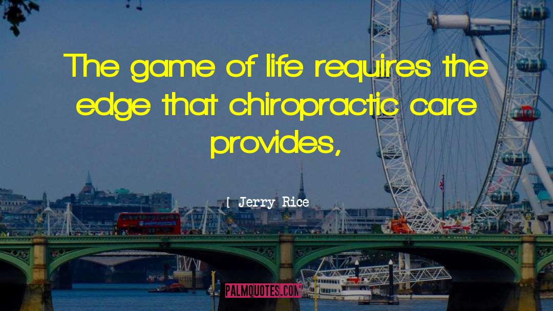 Berntsen Chiropractic quotes by Jerry Rice