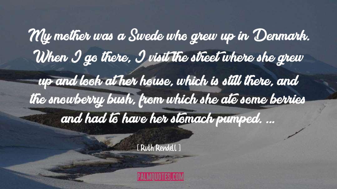 Berries quotes by Ruth Rendell