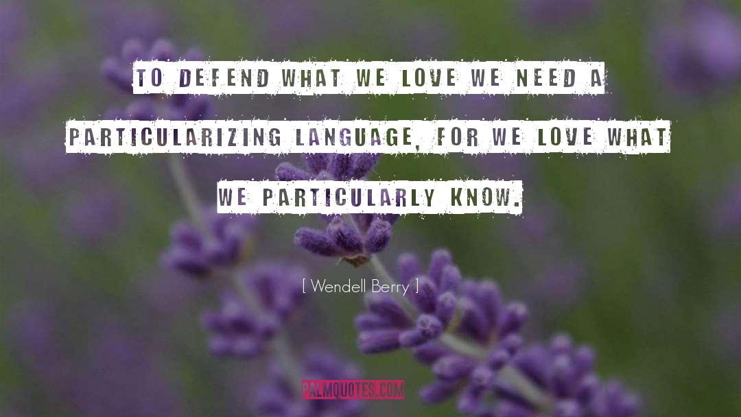 Berry quotes by Wendell Berry