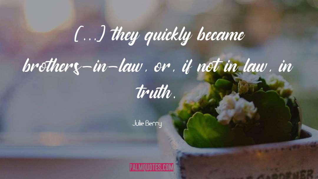 Berry quotes by Julie Berry