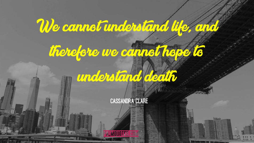Berrynose Death quotes by Cassandra Clare