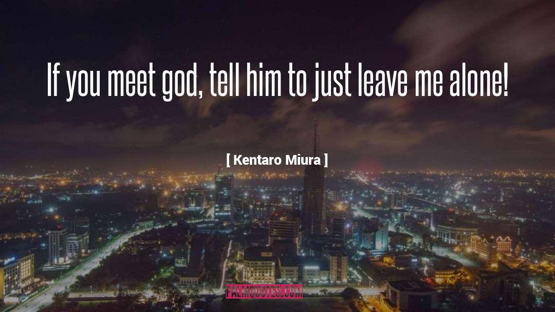 Berserk quotes by Kentaro Miura