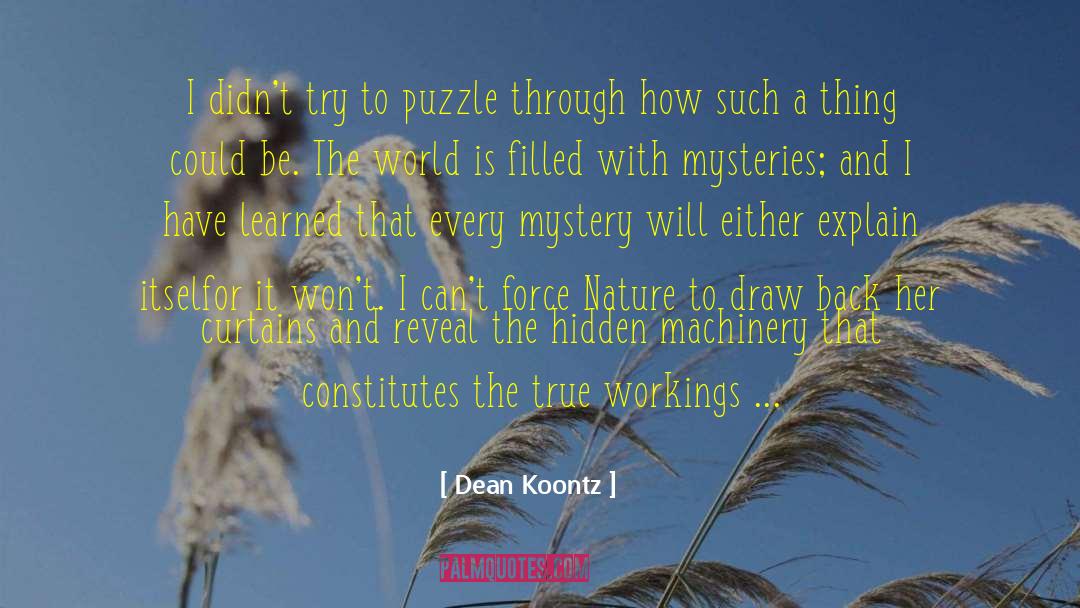 Bertelsen Nature quotes by Dean Koontz