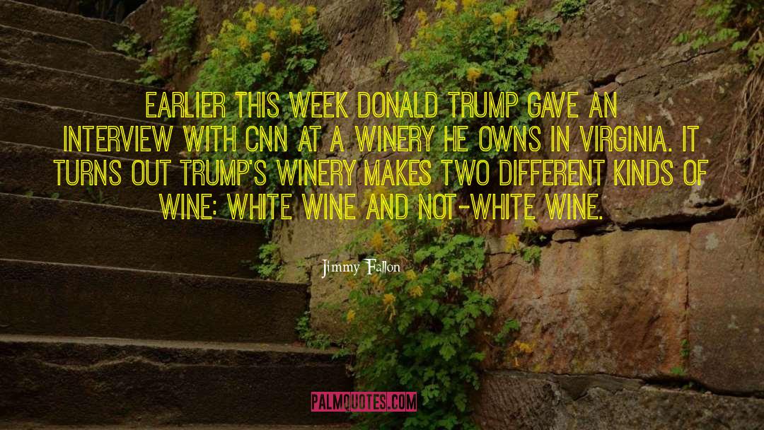 Bertelsen Winery quotes by Jimmy Fallon