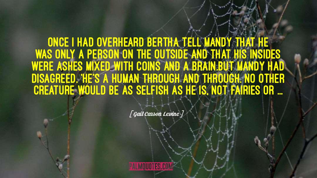 Bertha quotes by Gail Carson Levine