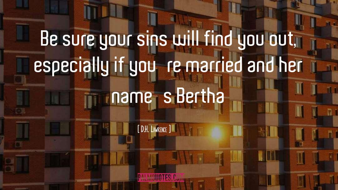 Bertha quotes by D.H. Lawrence