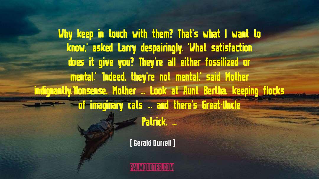 Bertha quotes by Gerald Durrell