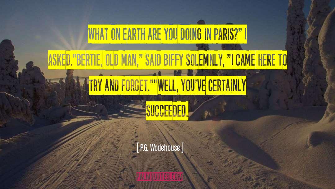 Bertie quotes by P.G. Wodehouse