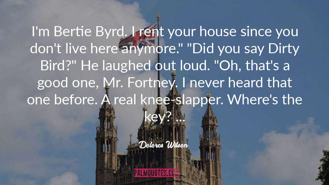 Bertie Wooster quotes by Dolores Wilson