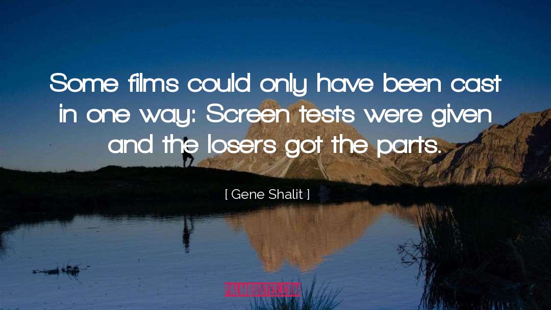 Bertolucci Films quotes by Gene Shalit