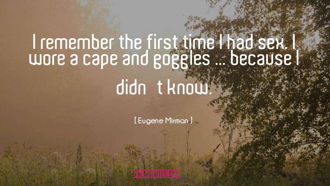 Bertoni Goggles quotes by Eugene Mirman