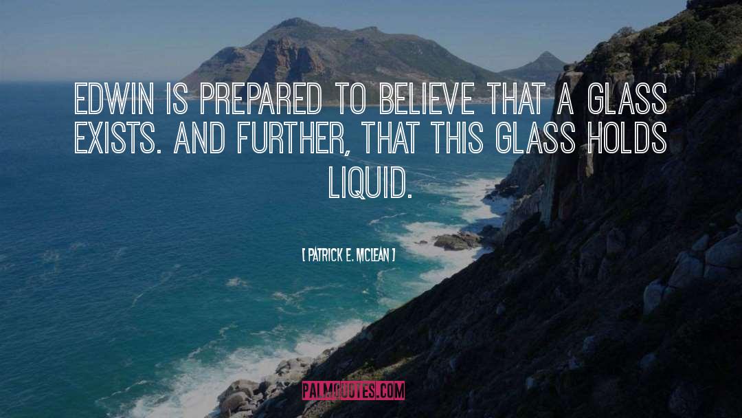 Berzelius Glass quotes by Patrick E. McLean