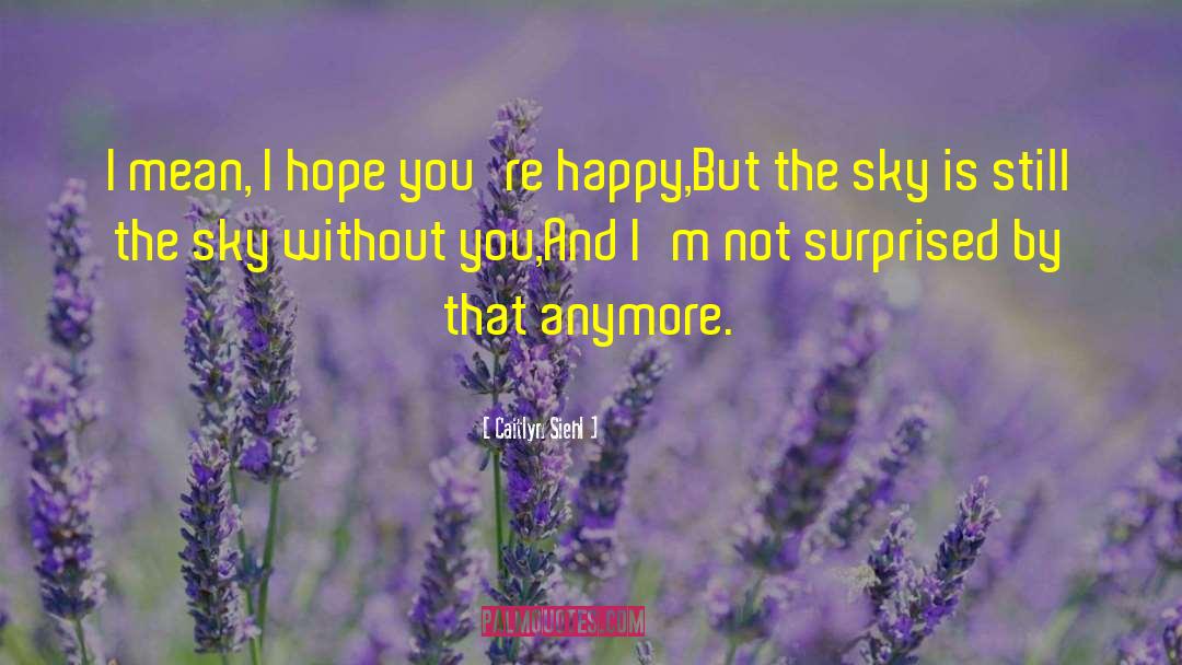 Beside You Love quotes by Caitlyn Siehl